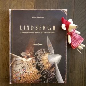 Lindbergh. L’avventurosa storia del topo che sorvolò l’oceano